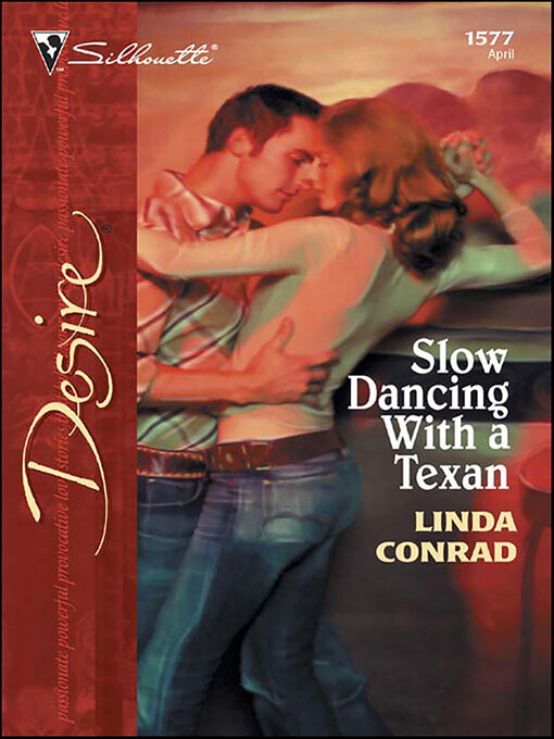 Title details for Slow Dancing With a Texan by Linda Conrad - Available